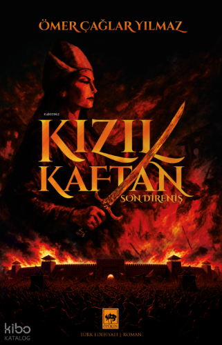 Kızıl Kaftan;Son Direniş