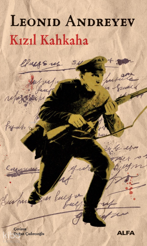 Kızıl Kahkaha | Leonid Andreyev | Alfa Basım Yayım Dağıtım