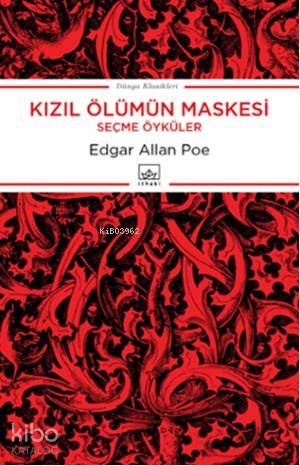 Kızıl Ölümün Maskesi; Seçme Öyküler | Edgar Allan Poe | İthaki Yayınla
