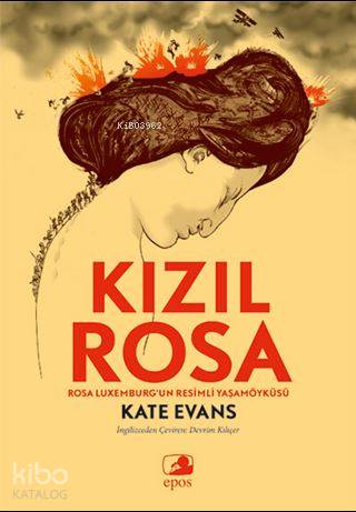 Kızıl Rosa; Rosa Luxemburg'un Resimli Yaşamöyküsü