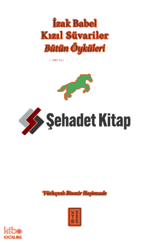 Kızıl Süvariler;Bütün Öyküleri