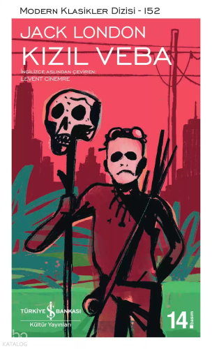 Kızıl Veba | Jack London | Türkiye İş Bankası Kültür Yayınları