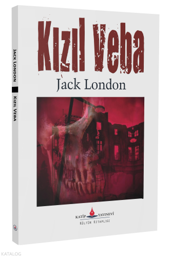 Kızıl Veba | Jack London | Katip Yayınevi