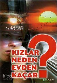 Kızlar Neden Evden Kaçar?; Anadolu'dan Anekdotlar