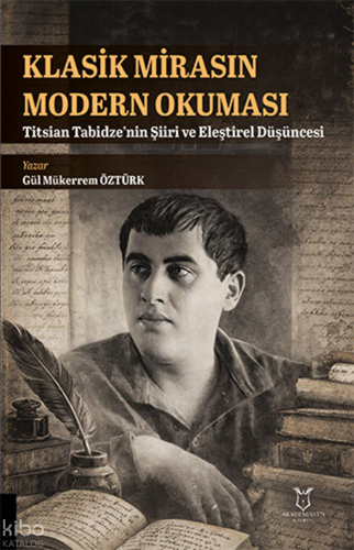 Klasik Mirasın Modern Okuması: Titsian Tabidze'nin Şiiri ve Eleştirel 