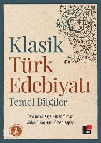Klasik Türk Edebiyatı Temel Bilgiler