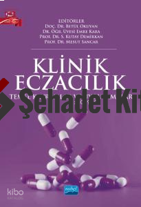 Klinik Eczacılık;Temel Kavramlar ve Uygulamalar