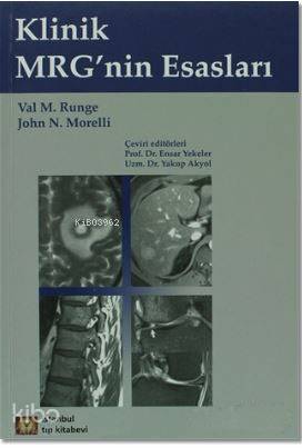 Klinik MRG'nin Esasları | Val M. Runge | İstanbul Tıp Kitabevi