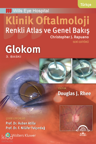 Klinik Oftalmoloji Renkli Atlas ve Genel Bakış - Glokom