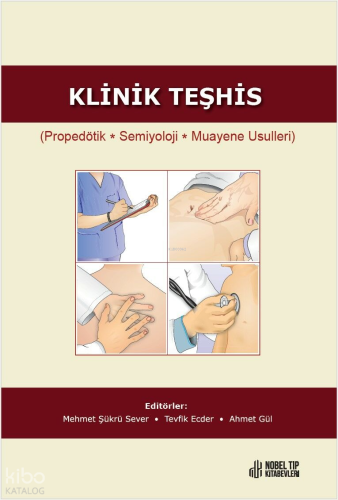 Klinik Teşhis,Propedötik,Semiyoloji,Muayene Usülleri