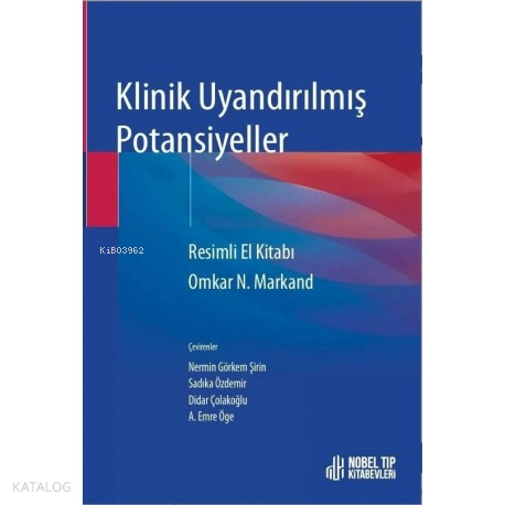 Klinik Uyandırılmış Potansiyeller Resimli El Kitabı