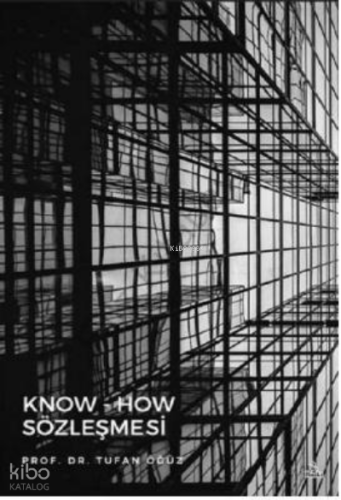 Know How Sözleşmeleri