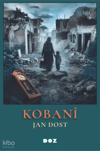 Kobanî | Jan Dost | Doz Yayıncılık