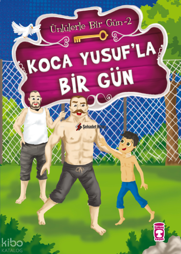 Koca Yusuf'la Bir Gün | Mustafa Orakçı | Timaş Çocuk