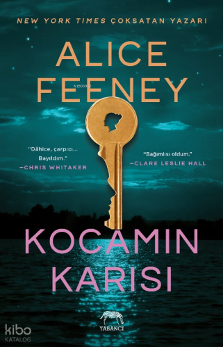 Kocamın Karısı | Alice Feeney | Yabancı Yayınları