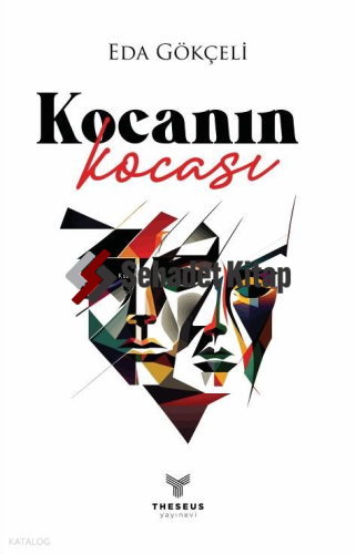 Kocanın Kocası | Eda Gökçeli | Theseus Yayınevi