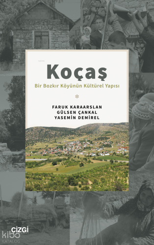 Koçaş (Bir Bozkır Köyünün Kültürel Yapısı) | Faruk Karaarslan | Çizgi 