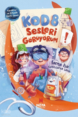 Kod 8 - Sesleri Görüyorum | Fatma Işık | Nista Yayınları