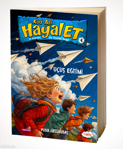 Kod Adı Hayalet 4: Uçuş Eğitimi | Mina Arslanbaş | Hepsi Çocuk Yayınev