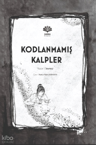 Kodlanmamış Kalpler (Ciltli)