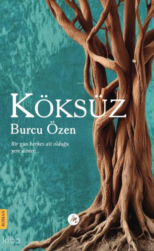 Köksüz | Burcu Özen | Mahfel Yayıncılık