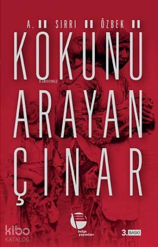 Kökünü Arayan Çınar