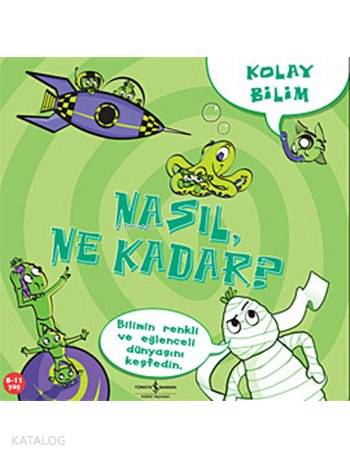 Kolay Bilim - Nasıl Ne Kadar?