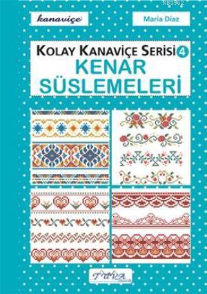 Kolay Kanaviçe Serisi-4 Kenar Süslemeleri