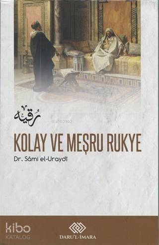 Kolay ve Meşru Rukye