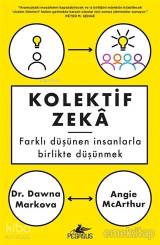 Kolektif Zeka Farklı Düşünen İnsanlarla Birlikte Düşünmek
