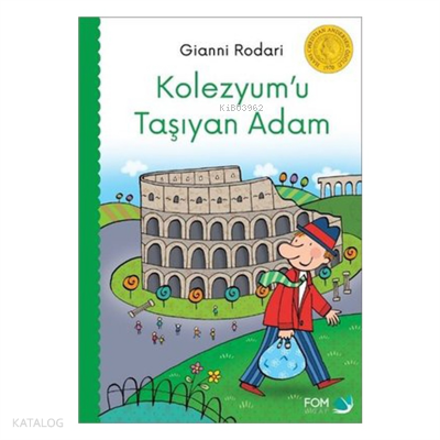 Kolezyumu Taşıyan Adam