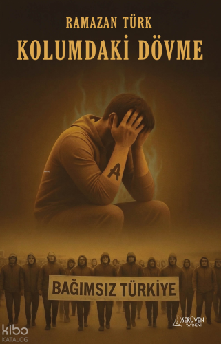 Kolumdaki Dövme | Ramazan Türk | Serüven Yayınevi