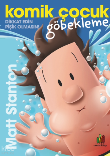 Komik Çocuk 8 - Göbekleme | Matt Stanton | Orman Kitap