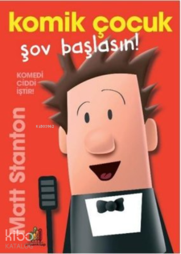 Komik Çocuk: Şov Başlasın! | Matt Stanton | Orman Kitap