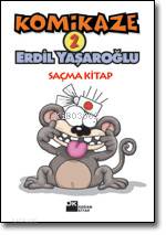 Komikaze 2; Saçma Kitap