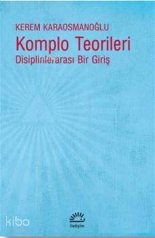 Komplo Teorileri; Disiplinlerarası Bir Giriş