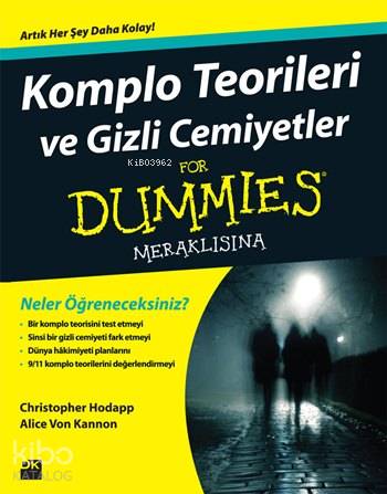Komplo Teorileri ve Gizli Cemiyetler For Dummies Meraklısına