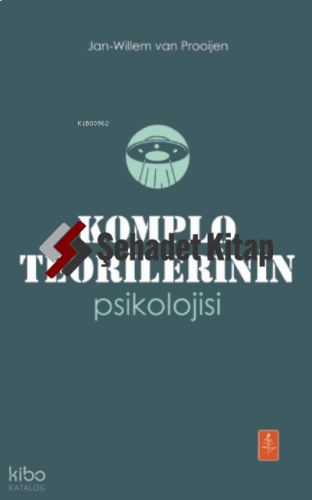Komplo Teorilerinin Psikolojisi - The Psychology Of Conspiracy Theories