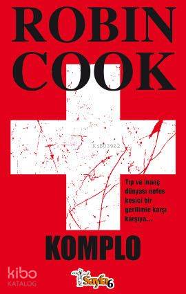 Komplo | Robin Cook | Sayfa6 Yayınları