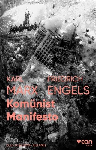 Komünist Manifestosu (Fotoğraflı Klasikler) | Karl Marx | Can Yayınlar