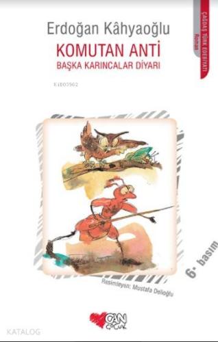 Komutan Anti; Başka Karıncalar Diyarı