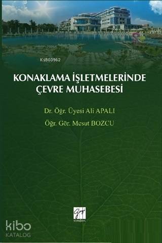 Konaklama İşletmelerinde Çevre Muhasebesi