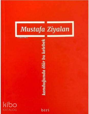 Konduğunda Ölür Bu Kelebek