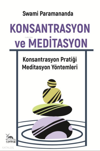 Konsantrasyon ve Meditasyon | Lafcadio Hearn | Sarmal Kitabevi