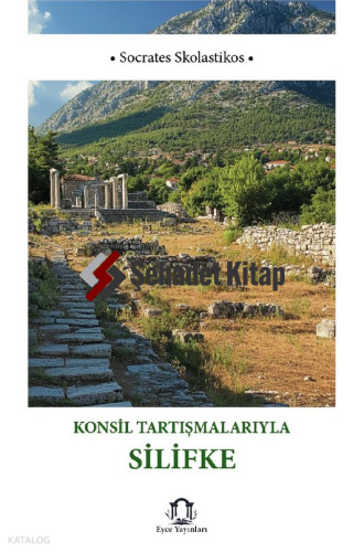 Konsil Tartışmalarıyla Silifke