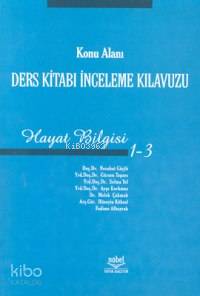 Konu Alanı Ders Kitabı İnceleme Kılavuzu Hayat Bilgisi (1-3) 