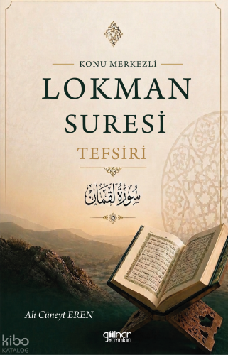 Konu Merkezli Lokman Suresi Tefsiri | Ali Cüneyt Eren | Gülnar Yayınla