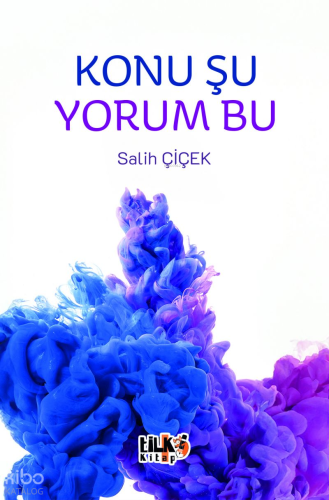 Konu Şu Yorum Bu