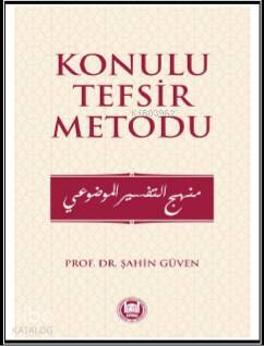 Konulu Tefsir Metodu | Şahin Güven | M. Ü. İlahiyat Fakültesi Vakfı Ya