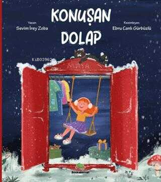 Konuşan Dolap | Sevim İrey Zoba | Bookalemun Yayınevi